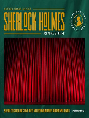 cover image of Sherlock Holmes und der verschwundene Bühnenbildner